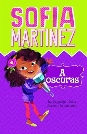 a oscuras 1st edition jacqueline jules ,kim smith 151582456x, 978-1515824565