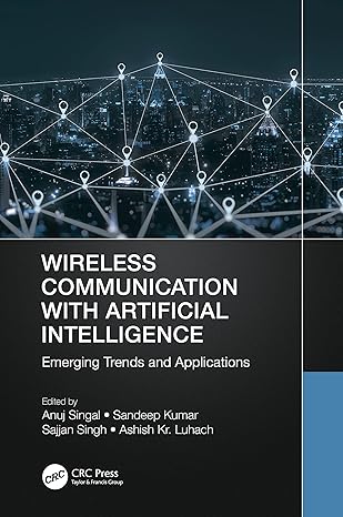 wireless communication with artificial intelligence 1st edition anuj singal ,sandeep kumar ,sajjan singh