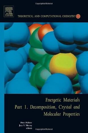 energetic materials part 1 decomposition crystal and molecular properties 1st edition peter politzer ,js