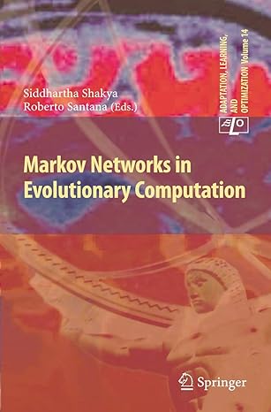 markov networks in evolutionary computation 1st edition siddhartha shakya ,roberto santana 3642288995,
