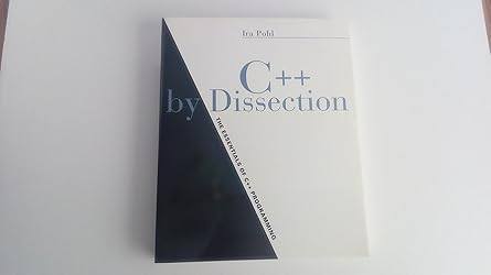 c++ by dissection 1st edition ira pohl 0201787334, 978-0201787337