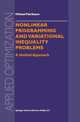 nonlinear programming and variational inequality problems a unified approach 1st edition michael patriksson