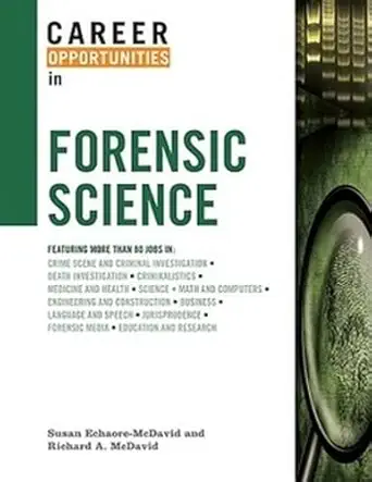 career opportunities in forensic science 1st edition susan echaore mcdavid ,richard a mcdavid 0816061564,