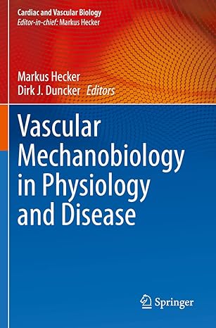 vascular mechanobiology in physiology and disease 1st edition markus hecker ,dirk j duncker 3030631664,