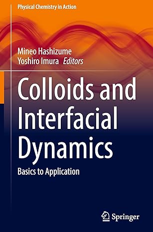 colloids and interfacial dynamics basics to application 1st edition mineo hashizume ,yoshiro imura