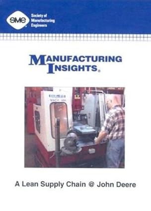 a lean supply chain at john deere 1st edition engineers society manufctrng 1420075977, 978-1420075977