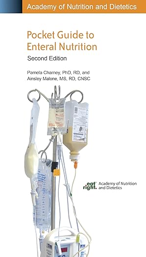 pocket guide to enteral nutrition 1st edition pamela charney ,ainsley malone 0880914696, 978-0880914697