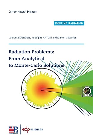 radiation problems from analytical to monte carlo solutions 1st edition laurent bourgois ,rodolphe antoni