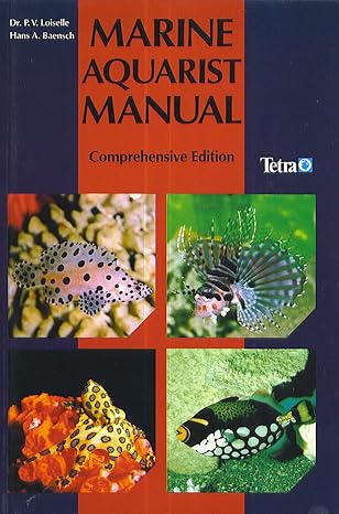 marine aquarists manual 1st edition hans a baensch ,paul v loiselle 3893561307, 978-3893561308