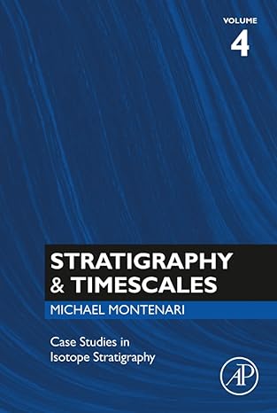 case studies in isotope stratigraphy 1st edition michael montenari 0128175524, 978-0128175521