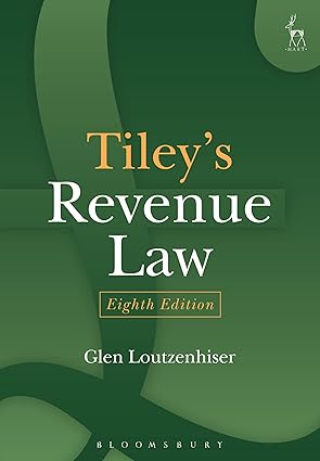 tileya s revenue law 1st edition glen loutzenhiser 1509911456, 978-1509911455