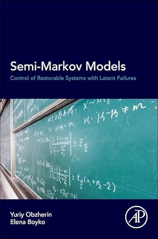 semi markov models control of restorable systems with latent failures 1st edition yuriy e obzherin ,elena g
