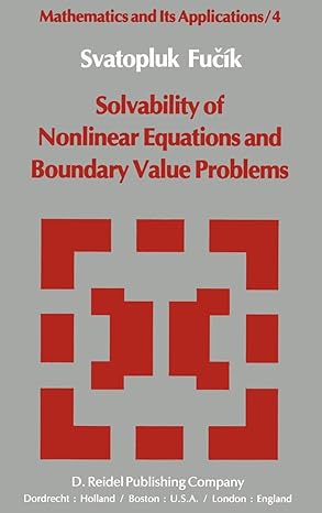 solvability of nonlinear equations and boundary value problems 1st edition svatopluk fucik 9027710775,