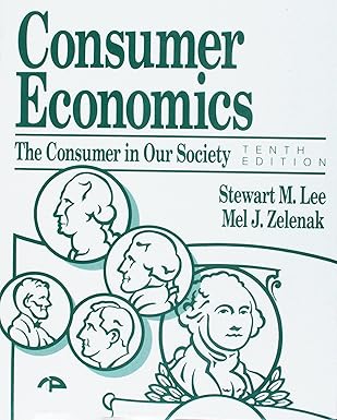 consumer economics the consumer in our society 1st edition stewart m lee ,mel j zelenak 0942280598,