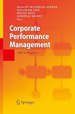 corporate performance management aris in practice 1st edition august wilhelm scheer ,wolfram jost ,helge hea