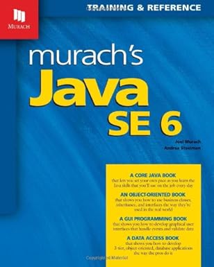 murachs java se 6 training and reference 1st edition joel murach ,andrea steelman ,doug lowe 1890774421,
