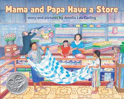 mama and papa have a store 1st edition amelia lau carling 1620143089, 978-1620143087
