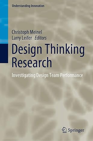 design thinking research investigating design team performance 1st edition christoph meinel ,larry leifer