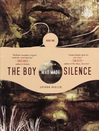the boy who made silence 1st edition josh hagler 1424327636, 978-1424327638