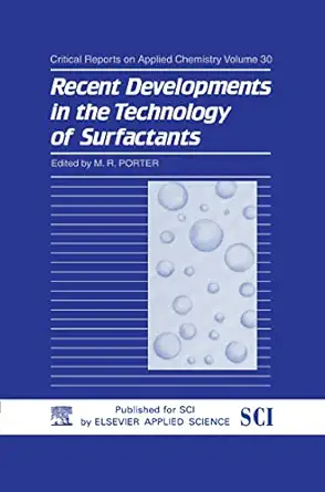 recent developments in the technology of surfactants 1st edition m r porter 1851664750, 978-1851664757