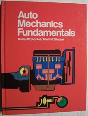 auto mechanics fundamentals how and why of the design construction and operation of automotive units 1st