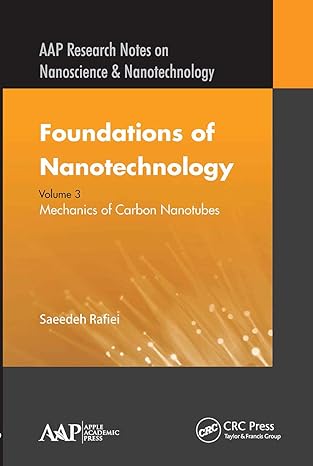 foundations of nanotechnology volume three 1st edition saeedeh rafiei 1774631067, 978-1774631065