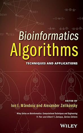 bioinformatics algorithms techniques and applications 1st edition ion mandoiu ,alexander zelikovsky ,yi pan