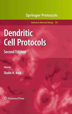 dendritic cell protocols 1st edition shalin h naik 1607614200, 978-1607614203