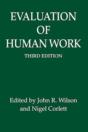 evaluation of human work 1st edition john r wilson ,nigel corlett 0415267579, 978-0415267571