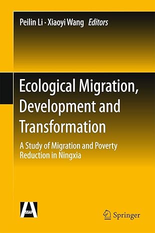 ecological migration development and transformation a study of migration and poverty reduction in ningxia 1st