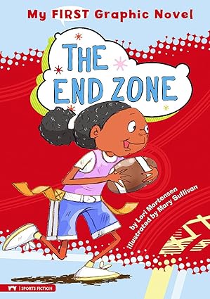 the end zone 1st edition lori mortensen ,mary sullivan 1434214087, 978-1434214089