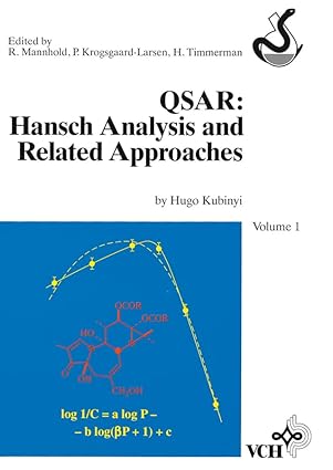qsar hansch analysis and related approaches volume 1 1st edition hugo kubinyi ,raimund mannhold ,povl