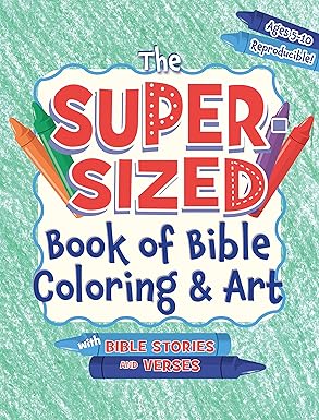 the super sized book of bible coloring and art with bible stories with verses 1st edition rosekidz rose