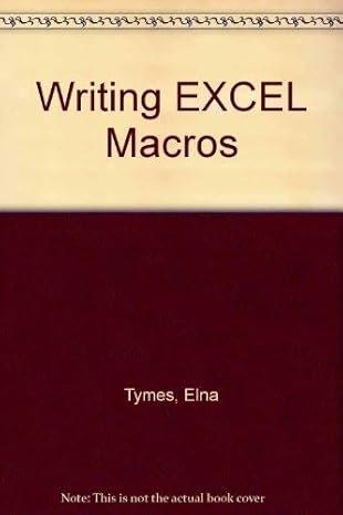 writing excel macros 1st edition elna r tymes ,elna rymes ,charles e prael 0874551846, 978-0874551846