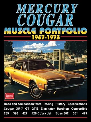 mercury cougar muscle portfolio 1967 1973 1st edition brooklands books ltd 1855205831, 978-1855205833