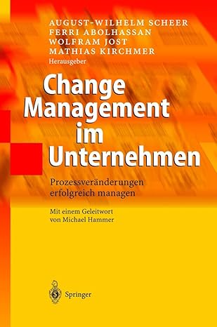change management im unternehmen prozessvera nderungen erfolgreich managen 1st edition ferri