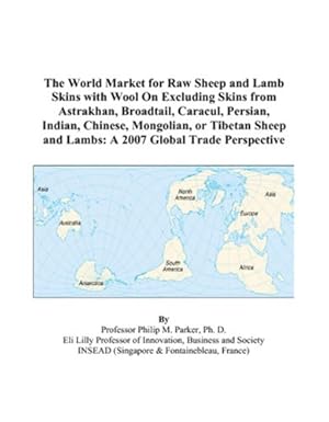 the world market for raw sheep and lamb skins with wool on excluding skins from astrakhan broadtail caracul