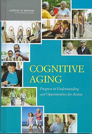 cognitive aging progress in understanding and opportunities for action 1st edition institute of medicine
