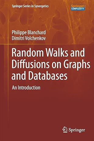 random walks and diffusions on graphs and databases an introduction 1st edition philipp blanchard ,dimitri