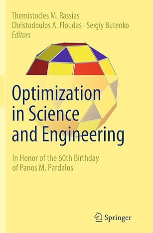 optimization in science and engineering in honor of the 60th birthday of panos m pardalos 1st edition