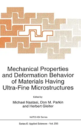 mechanical properties and deformation behavior of materials having ultra fine microstructures 1st edition m