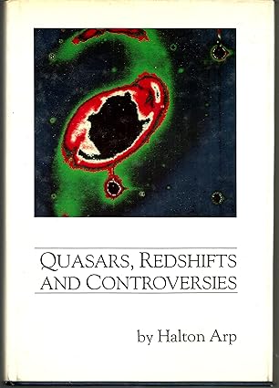 quasars redshifts and controversies 1st edition halton arp 0941325008, 978-0941325004