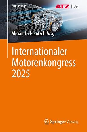 internationaler motorenkongress 2025 1st edition alexander heintzel 365849719x, 978-3658497194