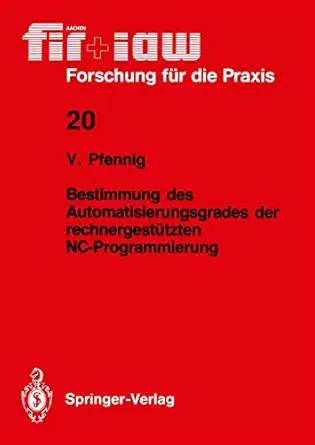bestimmung des automatisierungsgrades der rechnergesta 1/4tzten nc programmierung 1st edition volker pfennig