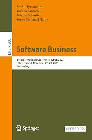 software business 14th international conference icsob 2023 lahti finland november 27a 29 2023 proceedings 1st