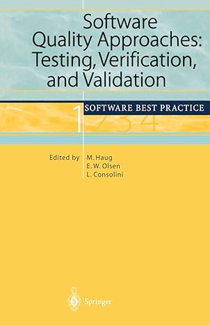 software quality approaches testing verification and validation software best practice 1 1st edition michael