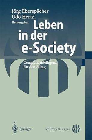 leben in der e society computerintelligenz fa 1/4r den alltag 1st edition ja rg eberspa cher ,udo hertz
