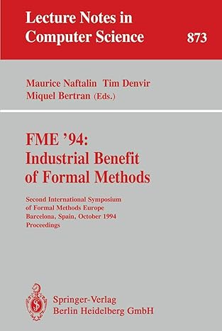 fme 94 industrial benefit of formal methods second international symposium of formal methods europe barcelona