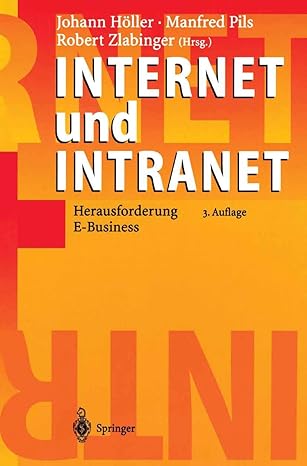 internet und intranet herausforderung e business 1st edition johann ha ller ,manfred pils ,robert zlabinger