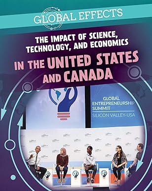the impact of science technology and economics in the united states and canada 1st edition j m klein